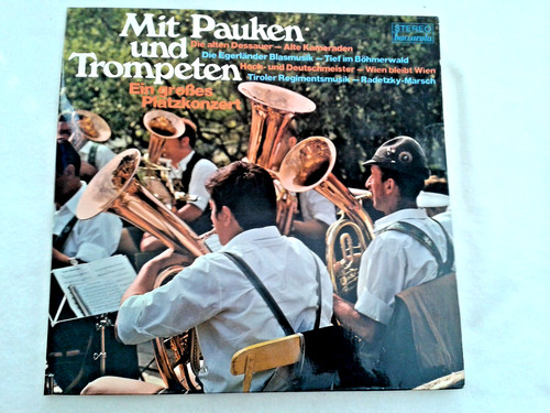 Mit pauken und trompeten - ,
